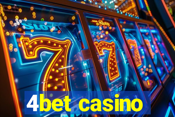 4bet casino